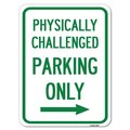 Signmission Physically Challenged Parking Only With Left Arrow Rust Proof Parking, A-1824-23304 A-1824-23304